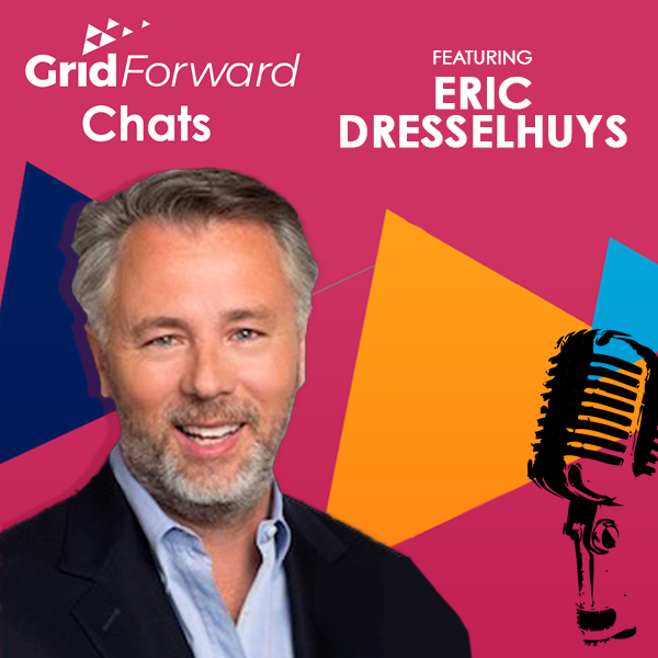 Grid forward chats | interview with eric dresselhuys