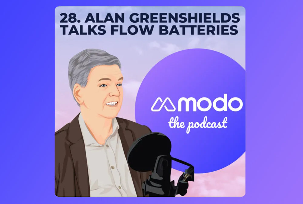 Modo podcast: storage solutions & flow batteries | interview with alan greenshields